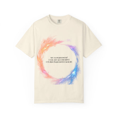 Alchemist Magic Circle T-Shirt — "My Superpower: I Turn Pain Into Magic"