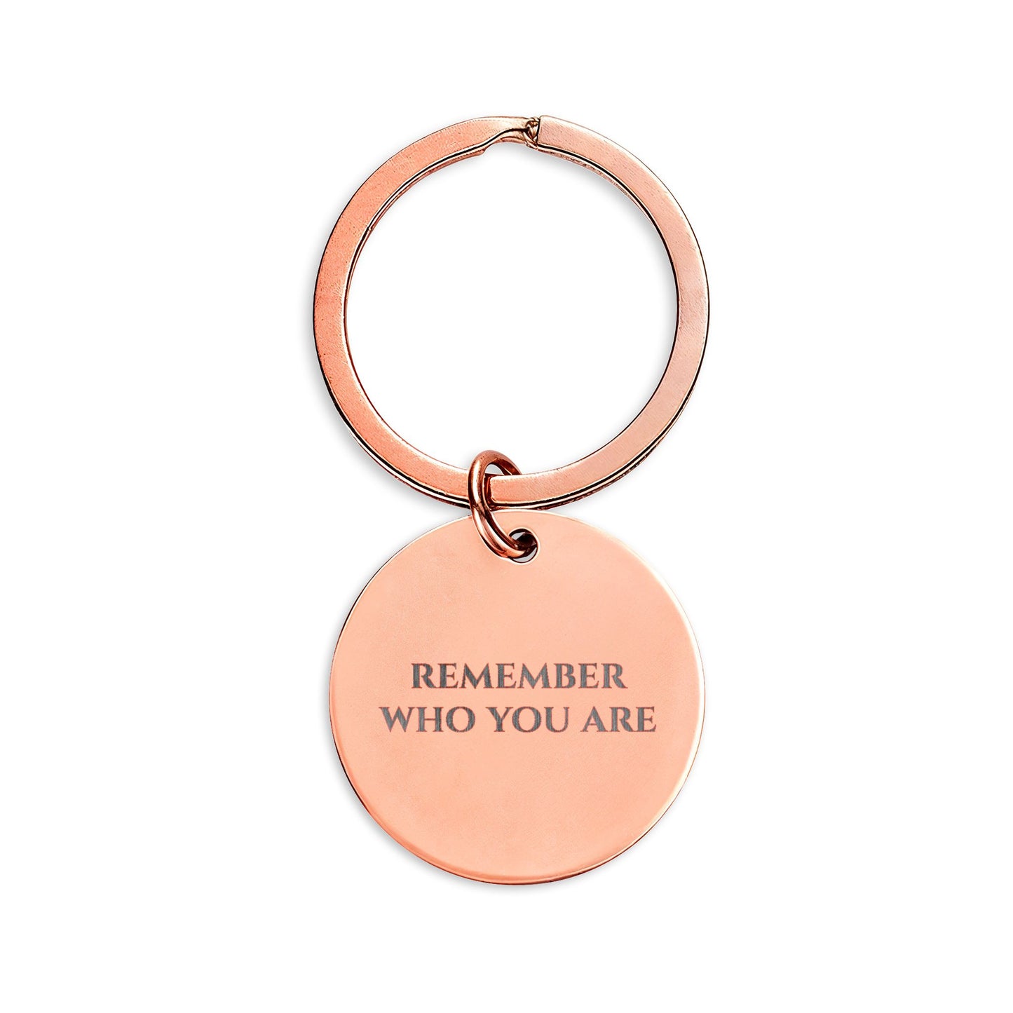 Engravable Round Stainless Steel Keychain — "Remember Who You Are"